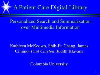 A Patient Care Digital Library Personalized Search and Summarization over Multimedia Information