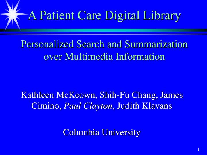 a patient care digital library personalized search and summarization over multimedia information