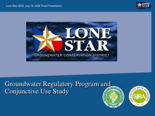 Groundwater Regulatory Program and Conjunctive Use Study