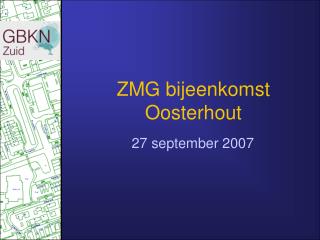 ZMG bijeenkomst Oosterhout