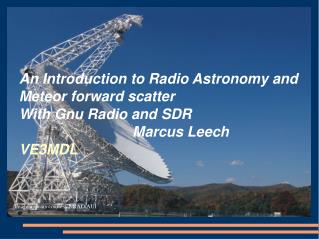 An Introduction to Radio Astronomy and Meteor forward scatter