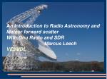 An Introduction to Radio Astronomy and Meteor forward scatter - slide 1
