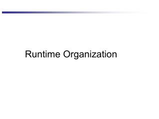 Runtime Organization