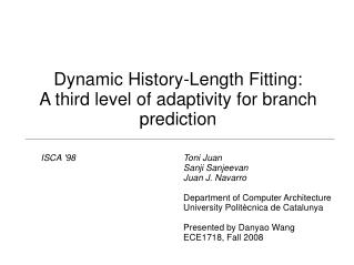 Dynamic History-Length Fitting: A third level of adaptivity for branch prediction