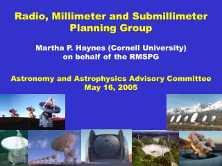 Radio, Millimeter and Submillimeter Planning Group