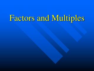 Factors and Multiples