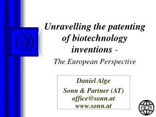 Unravelling the patenting of biotechnology inventions - The European Perspective