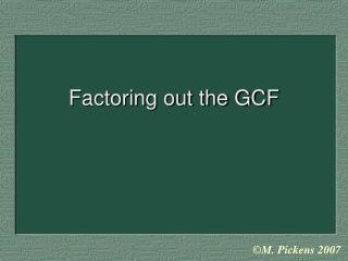 Factoring out the GCF
