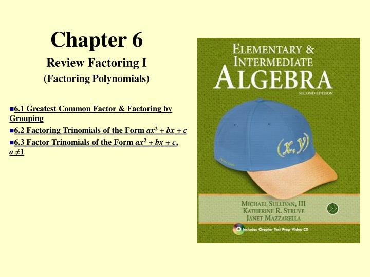 chapter 6 review factoring i factoring polynomials