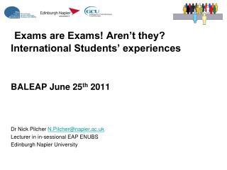 Exams are Exams! Aren’t they? International Students’ experiences