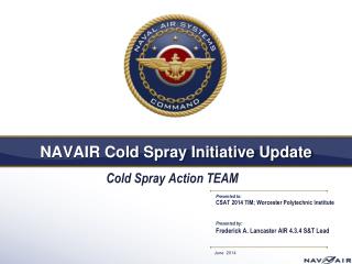 NAVAIR Cold Spray Initiative Update
