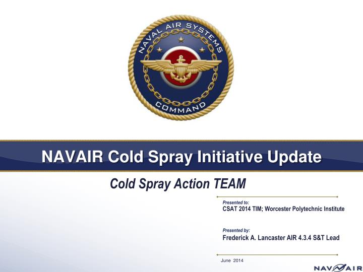 navair cold spray initiative update