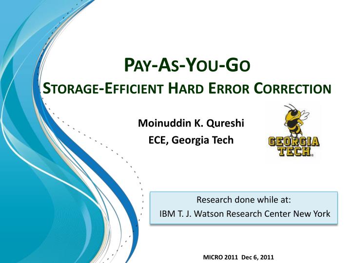 pay as you go storage efficient hard error correction