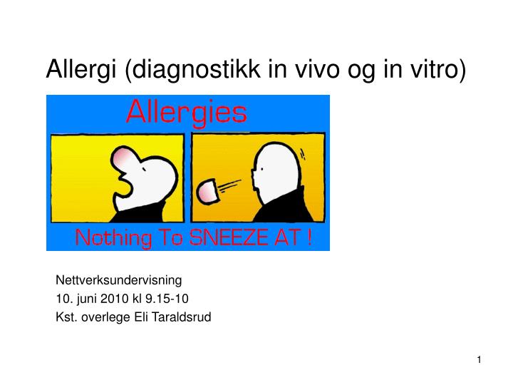 allergi diagnostikk in vivo og in vitro