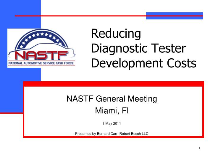 reducing diagnostic tester development costs