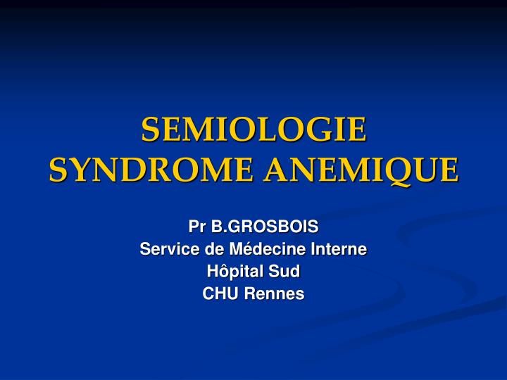 semiologie syndrome anemique