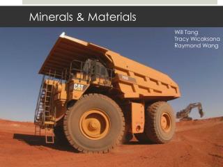 Minerals &amp; Materials