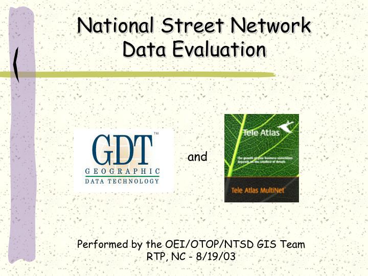 national street network data evaluation