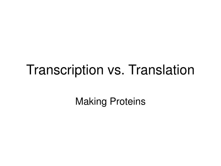 transcription vs translation