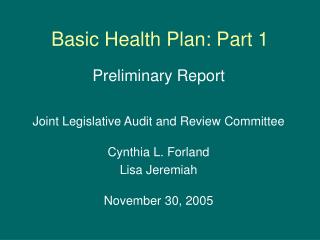 Basic Health Plan: Part 1