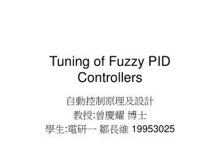 tuning of fuzzy pid controllers
