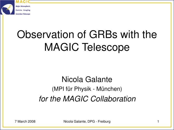 observation of grbs with the magic telescope