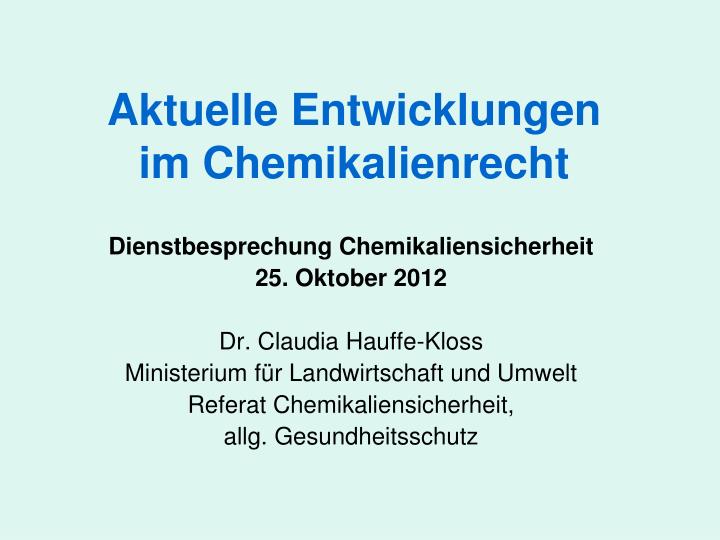 aktuelle entwicklungen im chemikalienrecht