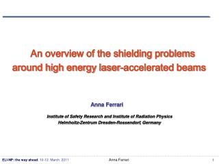 An overview of the shielding problems around high energy laser-accelerated beams