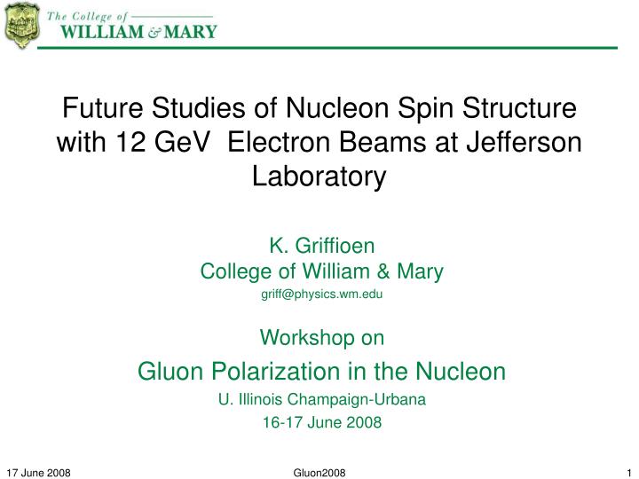 future studies of nucleon spin structure with 12 gev electron beams at jefferson laboratory