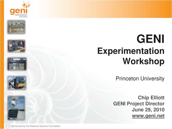 geni experimentation workshop princeton university
