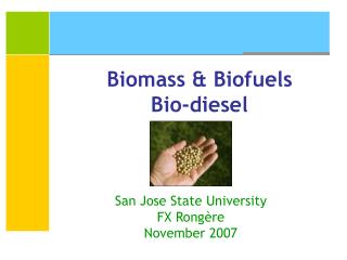 Biomass &amp; Biofuels Bio-diesel