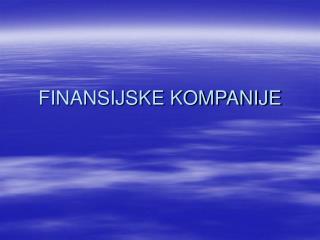 finansijske kompanije