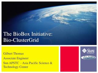 The BioBox Initiative: Bio-ClusterGrid