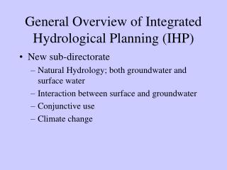 General Overview of Integrated Hydrological Planning (IHP)