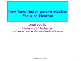 New form factor parametrization Focus on Neutron