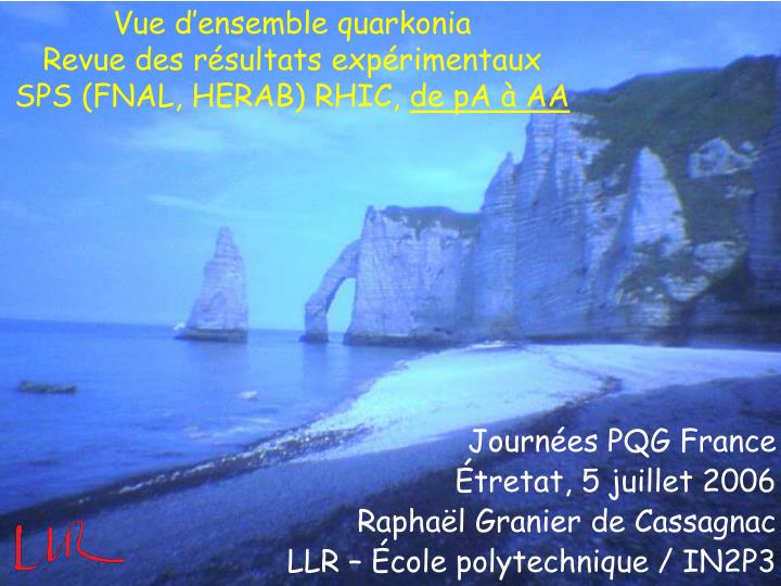 vue d ensemble quarkonia revue des r sultats exp rimentaux sps fnal herab rhic de pa aa