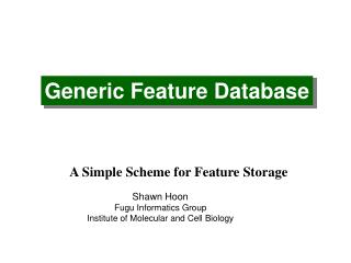 Generic Feature Database