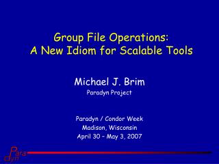 Group File Operations: A New Idiom for Scalable Tools