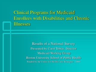 Clinical Programs for Medicaid Enrollees with Disabilities and Chronic Illnesses