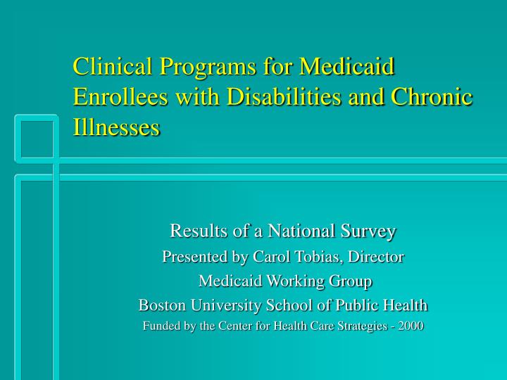 clinical programs for medicaid enrollees with disabilities and chronic illnesses