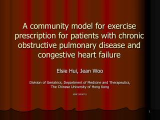 Elsie Hui, Jean Woo Division of Geriatrics, Department of Medicine and Therapeutics,