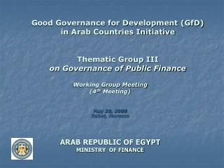 Working Group Meeting (4 th Meeting) May 20, 2008 Rabat, Morocco