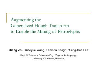 Augmenting the Generalized Hough Transform to Enable the Mining of Petroglyphs