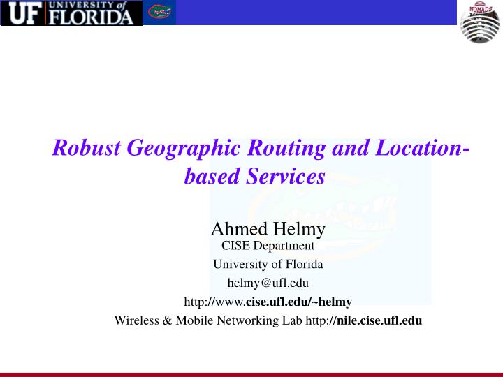 robust geographic routing and location based services