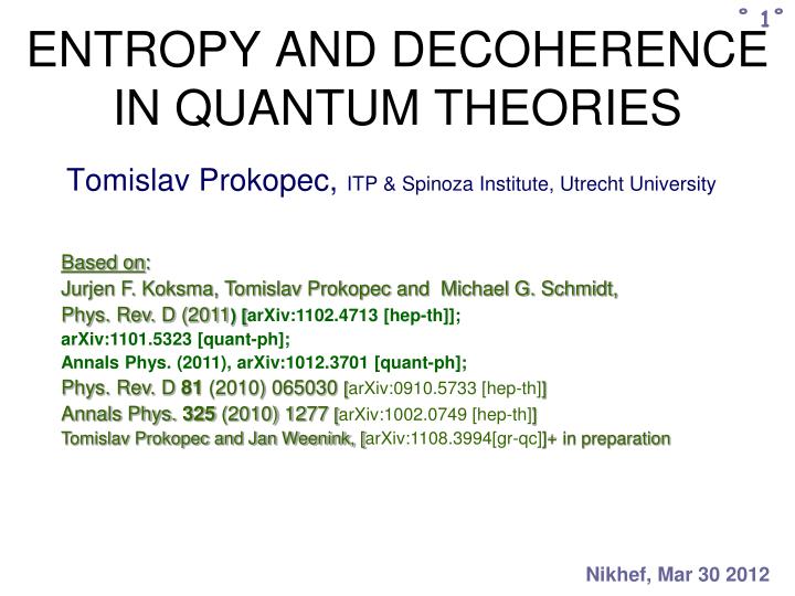 entropy and decoherence in quantum theories