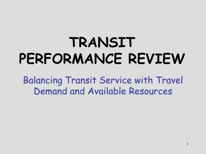 transit performance review