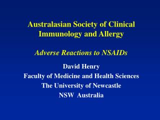 Australasian Society of Clinical Immunology and Allergy Adverse Reactions to NSAIDs