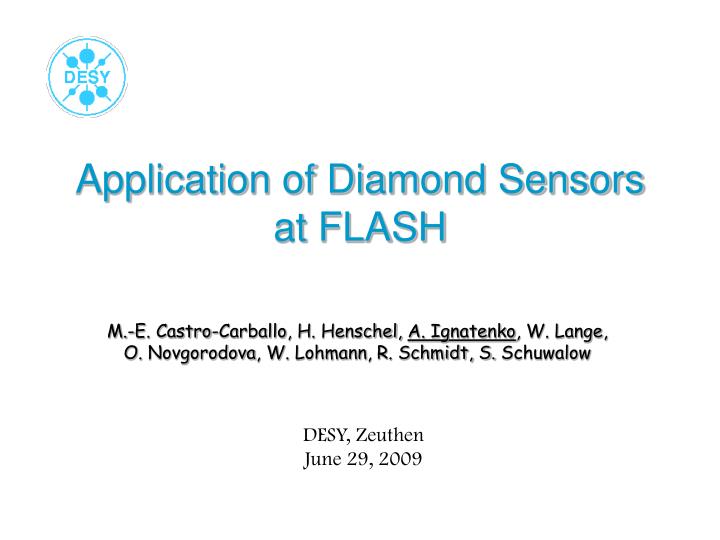 application of diamond sensors at flash