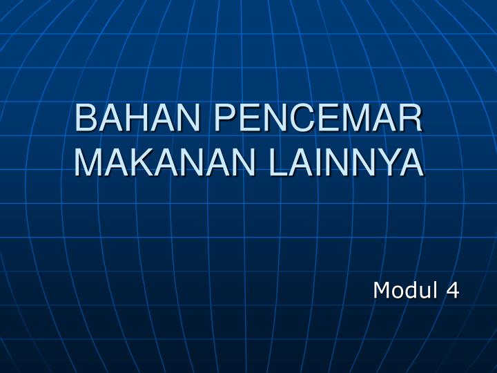 bahan pencemar makanan lainnya