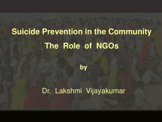 Suicide Prevention in the Community The Role of NGOs